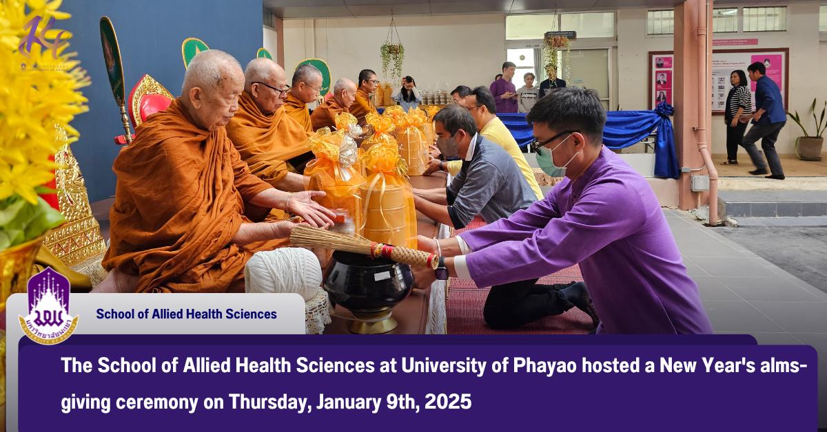 The School of Allied Health Sciences at University of Phayao hosted a New Year